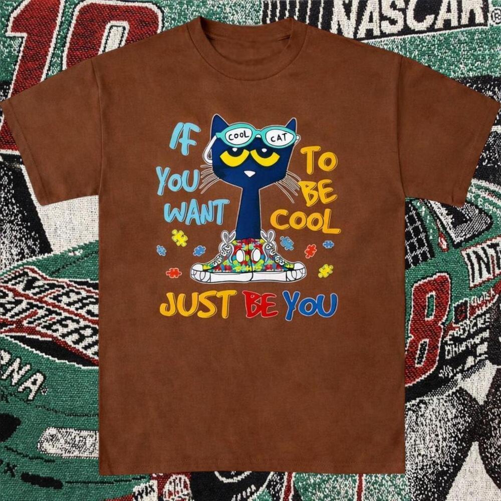Cool Cat Just Be You Graphic Brown Unisex T-Shirt Cartoon Tee